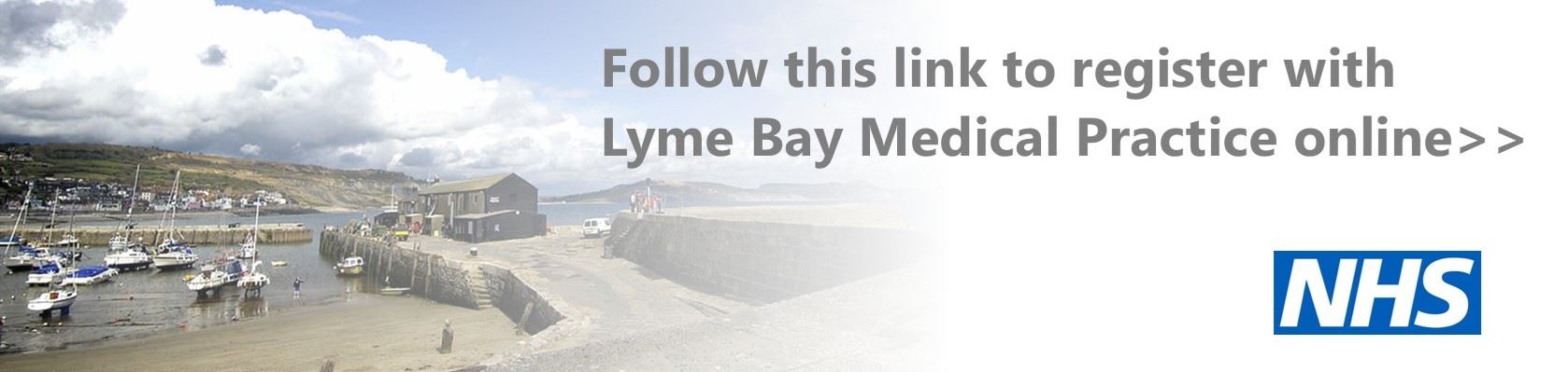 An image of Lyme Regis cobb, the NHS logo and the words, Follow this link to register with Lyme Bay Medical Practice online