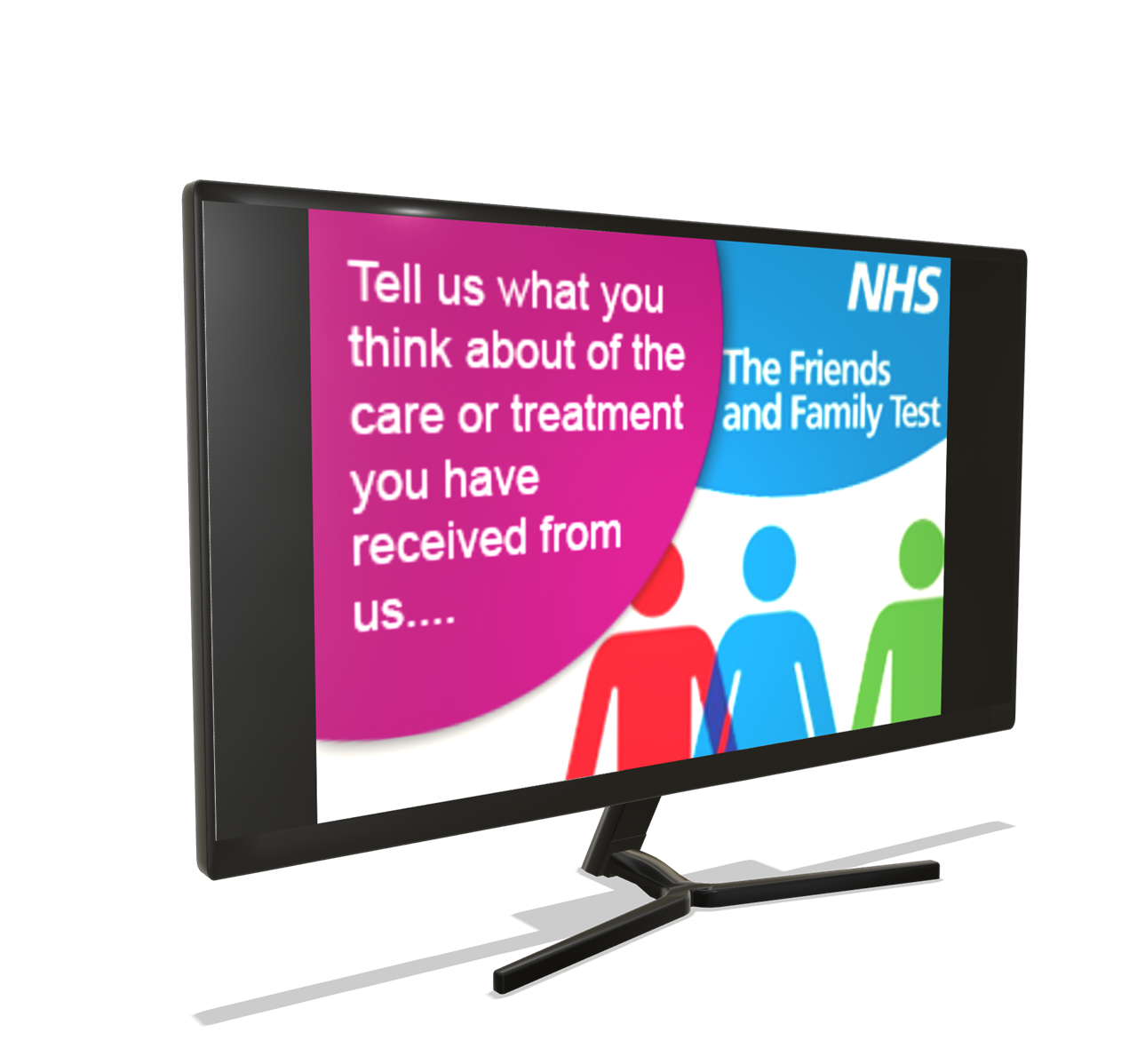 A display screen with the words Tell us what you think about the care or treatment you have received from us